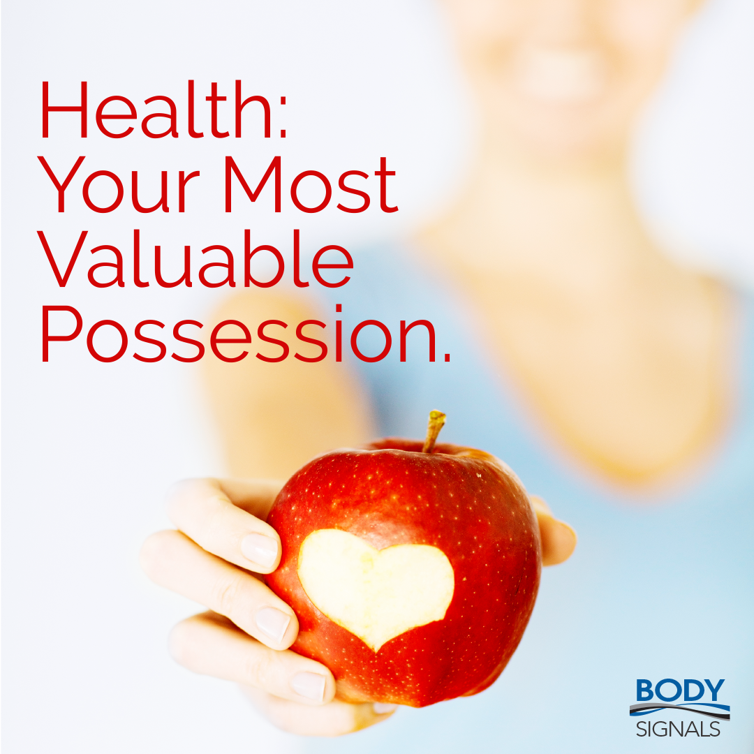Health Your Most Valuable Possession